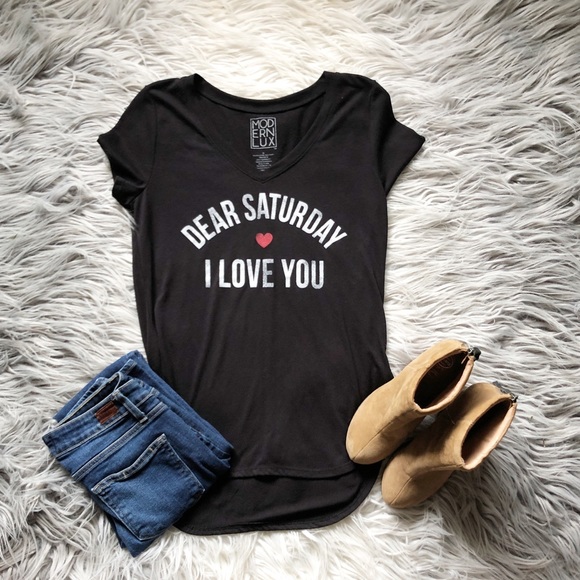 Modern Lux Tops - Modern Lux Dear Saturday I love you Graphic Tee